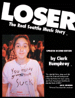 LOSER: The Real Seattle Music Story